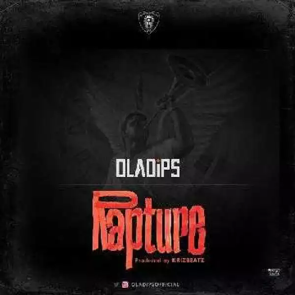 Oladips - Rapture [Prod. by Killertunes]